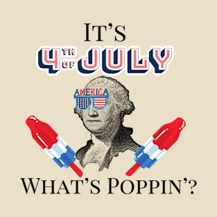 It's Fourth of July T-Shirt