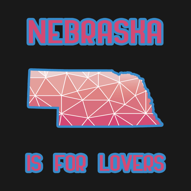 Nebraska is for lovers by LiquidLine
