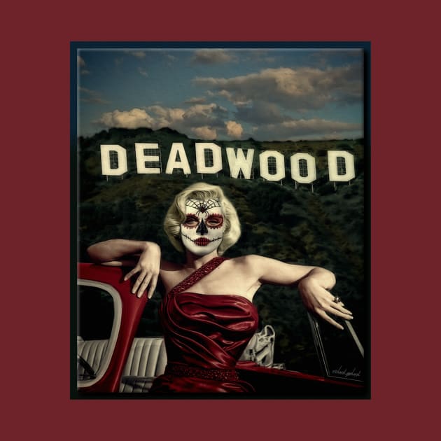 DEADWOOD by rgerhard