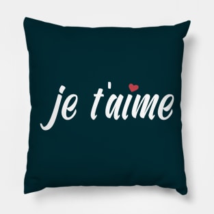 Je T'aime French I Love You Valentine Calligraphy Pillow