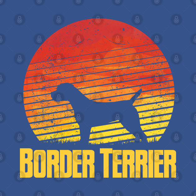 Discover Sunset Border Terrier - Gift For Border Terrier Owner Border Terrier Lover - Border Terrier - T-Shirt