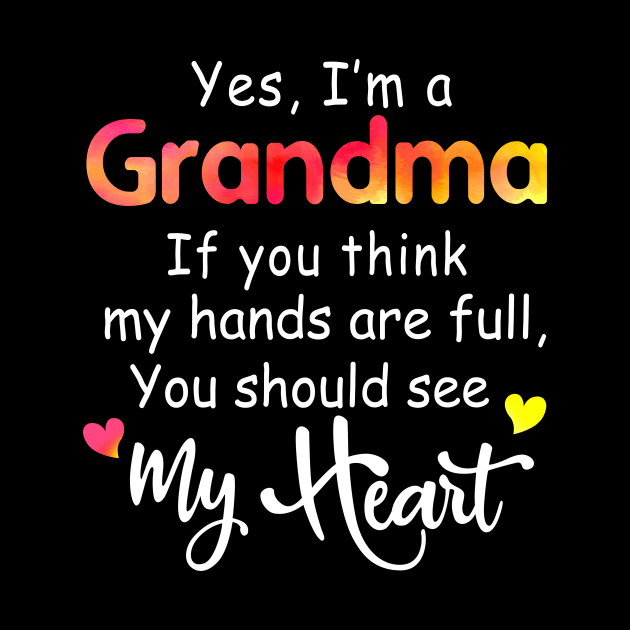 Yes I am A Grandma by TeeWind