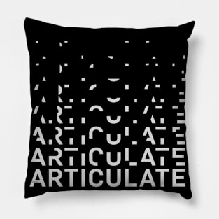 articulate Pillow