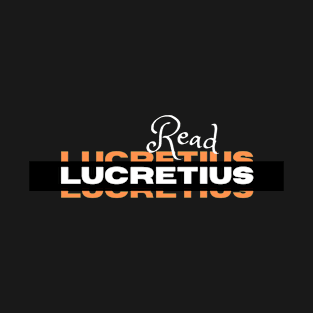 Lucretius, Roman philosopher T-Shirt