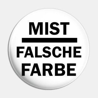 doofer Montag Spruch lustig Männer Frauen Farbe Pin