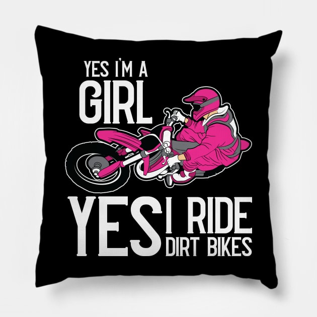 Yes I am A Girl Yes i Ride a Dirt Bike Rider Pink Motocross Pillow by Riffize