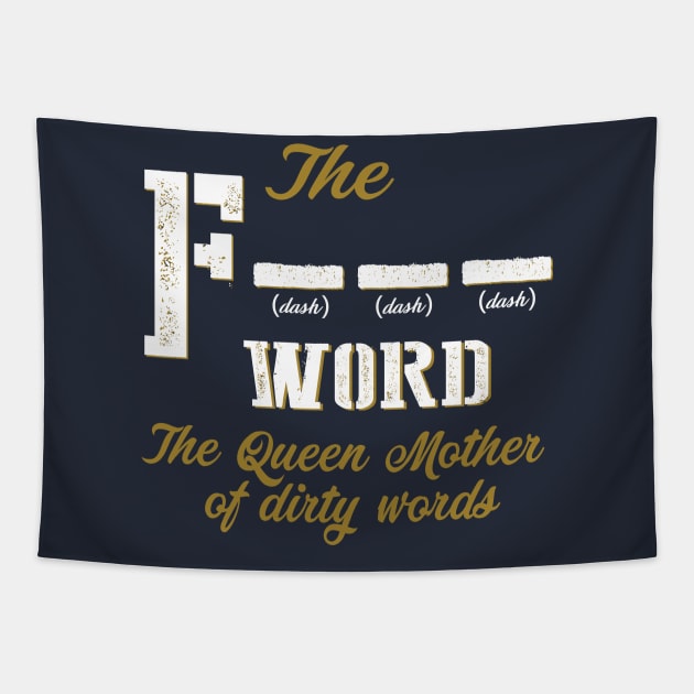 The F Word Tapestry by BrainSmash