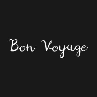 Bon voyage T-Shirt