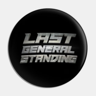 Last General Standing Pin