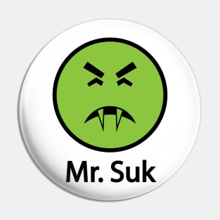 Mr. Suk (Mr. Yuk's Offspring) Pin
