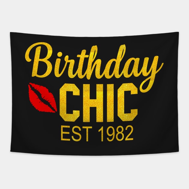 Birthday chic Est 1982 Tapestry by TEEPHILIC