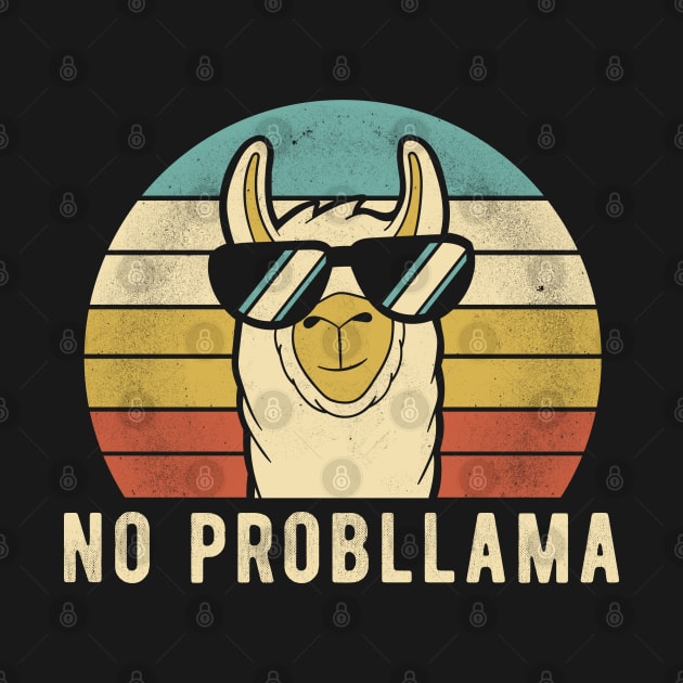 No Prob llama - Funny Llama Lovers Gift by clickbong12