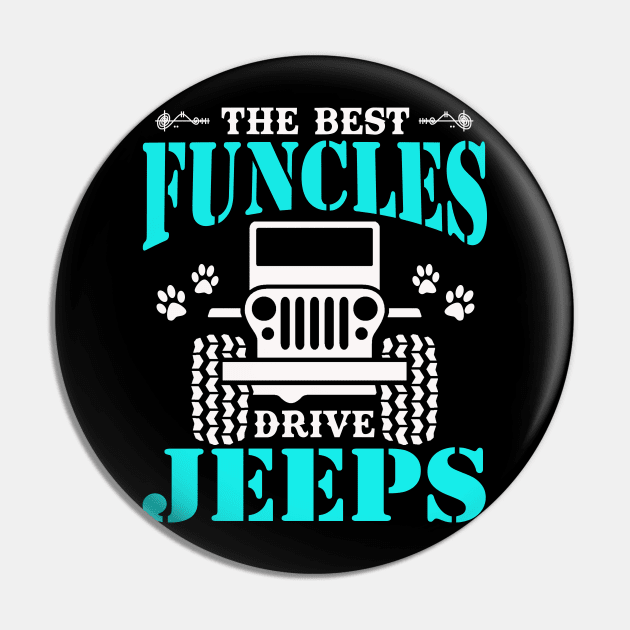The Best Funcles Drive Jeeps Cute Dog Paws Father's Day Gift Jeep Men Jeep Uncle Jeep Dad Jeep Papa Jeeps Lover Pin by Superdadlove