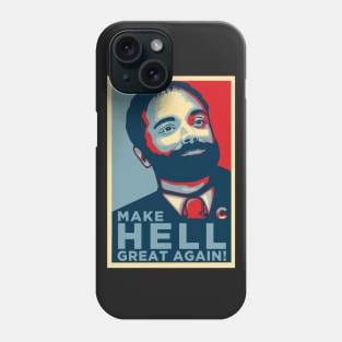 Make Hell Great Again Phone Case