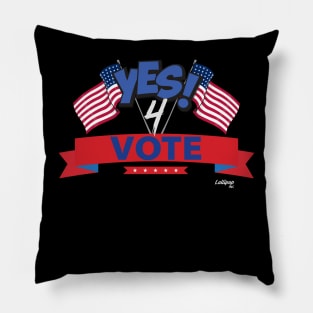 Say YES - Vote Like Your WiFi Depends on It Pillow