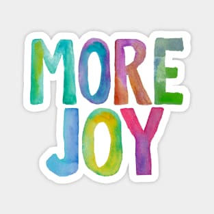 More Joy Magnet