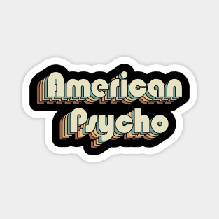 American Psycho Vintage Letters Words Magnet