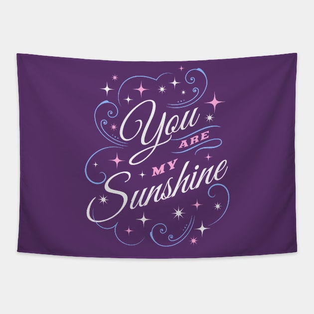 You Are My Sunshine Tapestry by Scar