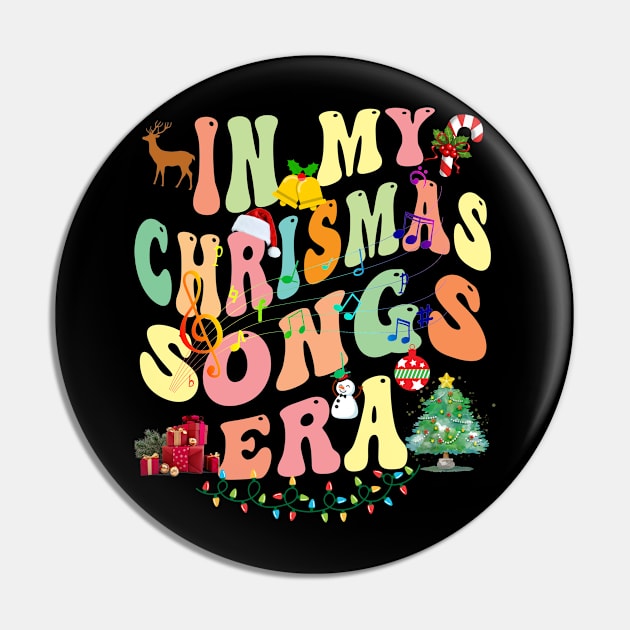 Groovy In My Christmas Songs Era Xmas Family Gifts Pin by Spit in my face PODCAST