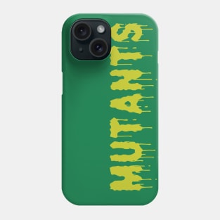 MUTANTS Phone Case