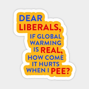 Dear Liberal's Magnet