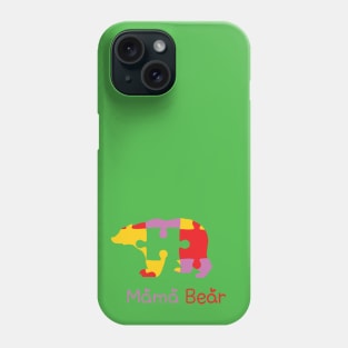 Mama Bear, Autism Awareness Phone Case