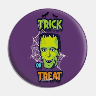 Frankenstein say Trick or Treat Pin