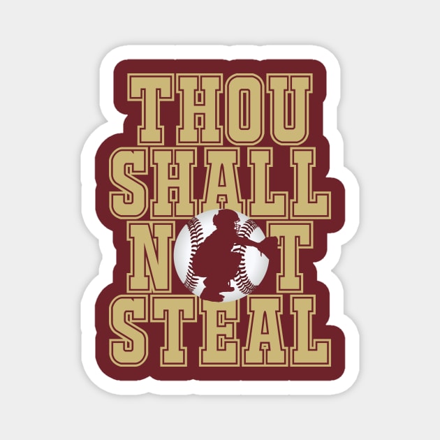 Baseball Products: Thou Shall Not Steal - Catcher Magnet by tdkenterprises