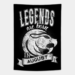 Legends Are Born In August Tapestry