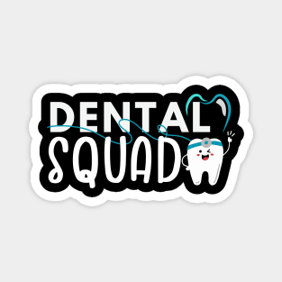 Dental Squad Magnet