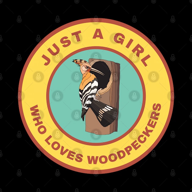 Just a girl who loves Woodpeckers by InspiredCreative