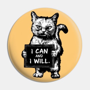 I Can And I Will Pin