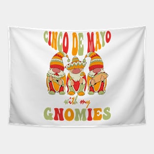 Funny Cinco De Mayo With My Gnomies Trio Gnomes Boys Girls Tapestry