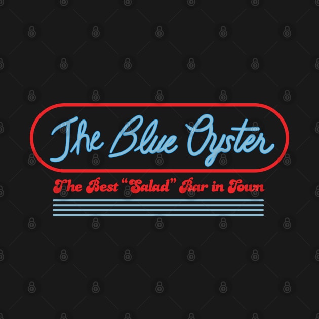 The Blue Oyster - The Best Salad Bar in Town by Meta Cortex