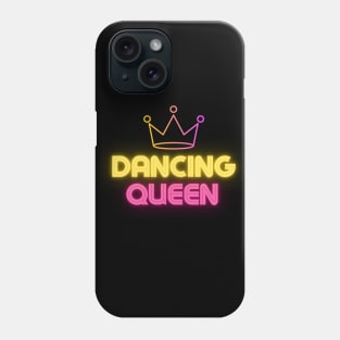 Neon Dancing Queen Phone Case