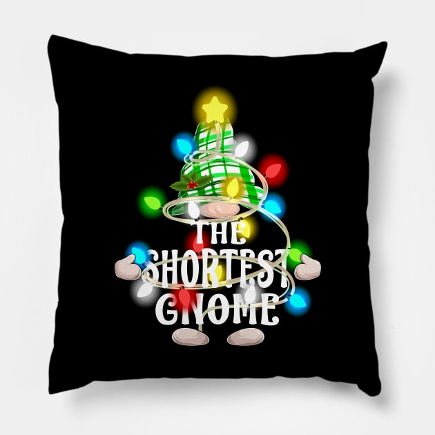 The Shortest Gnome Christmas Matching Family Shirt Pillow by intelus