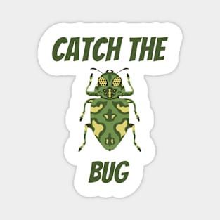 Catch the bug Magnet