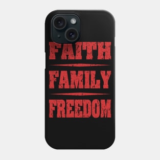 Faith Family Freedom distressed Red Phone Case