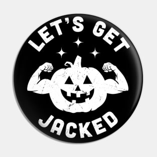 Let's Get Jacked Halloween Gym Workout Jack O Lantern Funny Pin