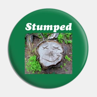 Stumped Pin