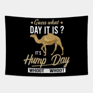 Guess What Day Is It Camel Funny Hump Day Tapestry