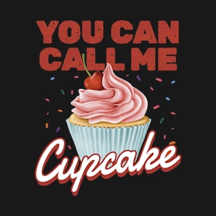 You can call me cupcake lover ~ retro T-Shirt