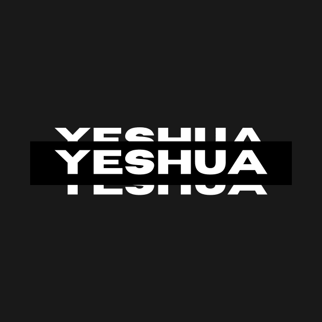 Yeshua | Christian Typography by All Things Gospel
