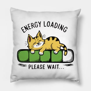 Energy Loading Please Wait - Funny Loading Bar Lazy Cat Pillow