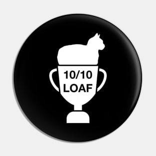 10/10 Loaf Pin