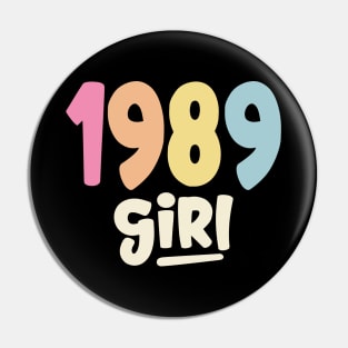 1989 Girl Pin