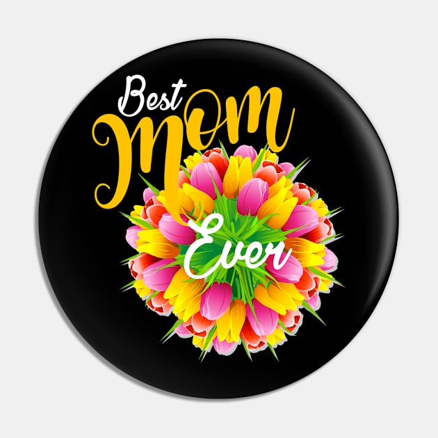 Best Mom Ever Pin by Diannas