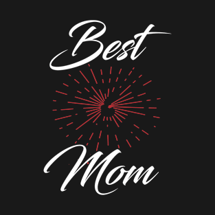 best mom T-Shirt