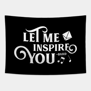 Let Me Inspire You Funny Bard Tapestry
