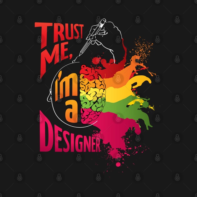 Trust me, I'm a Designer! (dark background) by Fine_Design